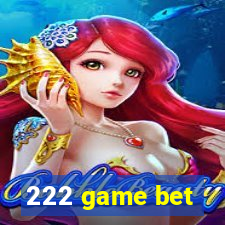 222 game bet